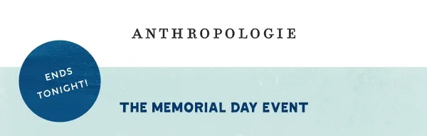 Ends Tonight! The Memorial Day Event Shop Now Extra 40% Off Sale