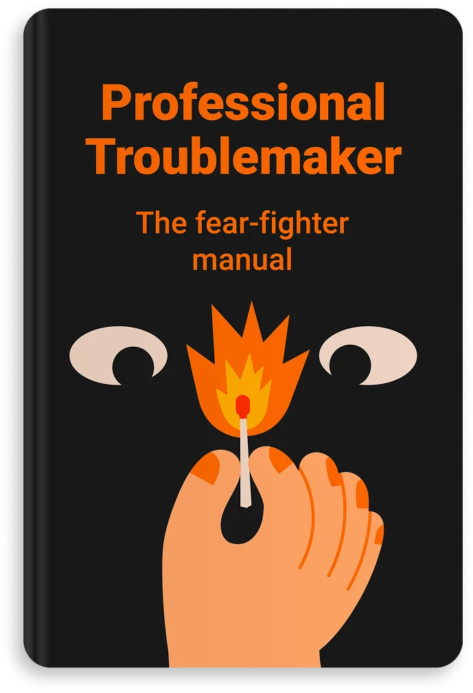 Professional Troublemaker