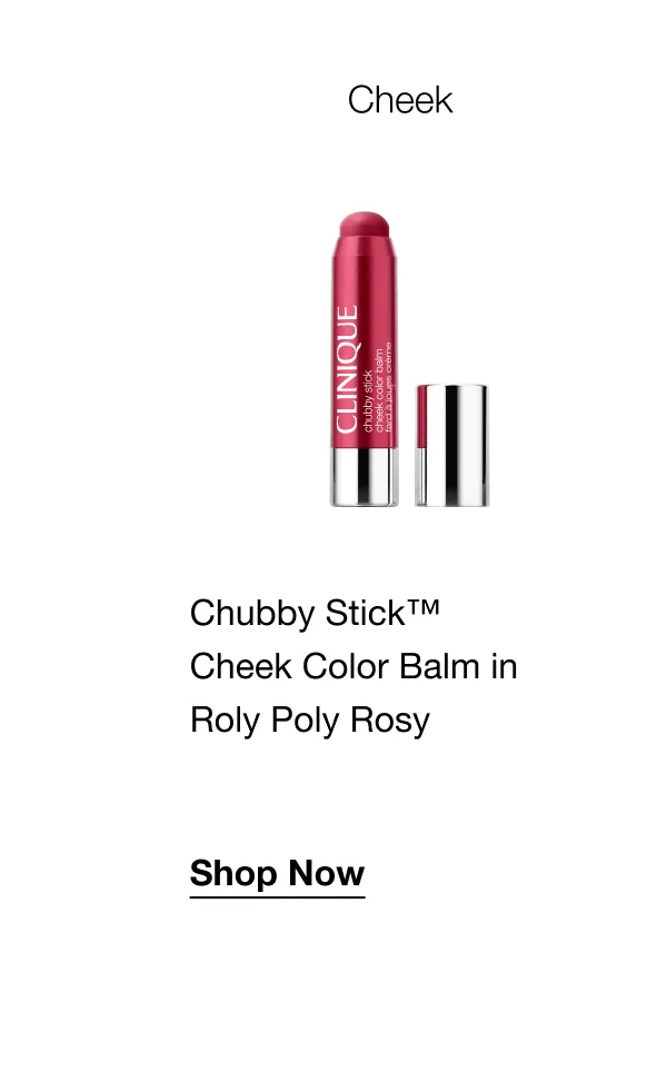 Cheek | Chubby Stick™ Cheek Color Balm in Roly Poly Rosy | Shop Now