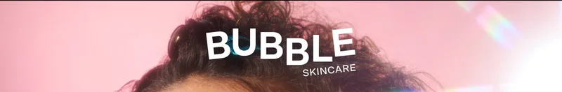 Bubble Skincare