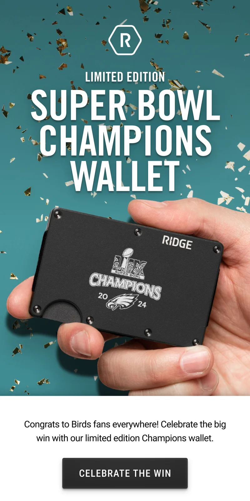 Celebrate the big win with our limited edition Eagles Champions wallet