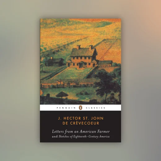 Letters from an American Farmer and Sketches of Eighteenth-Century America