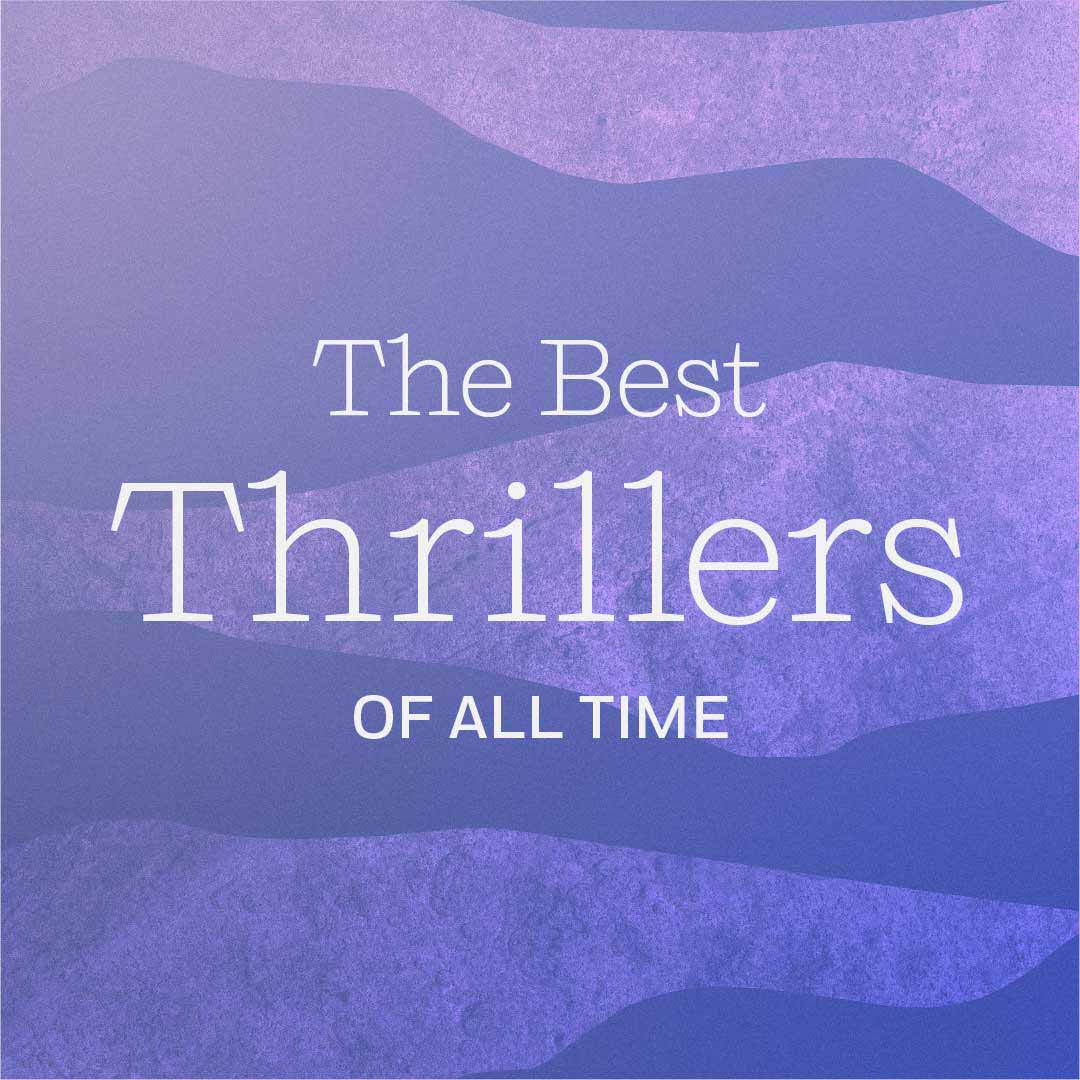 The Best Thrillers of All Time