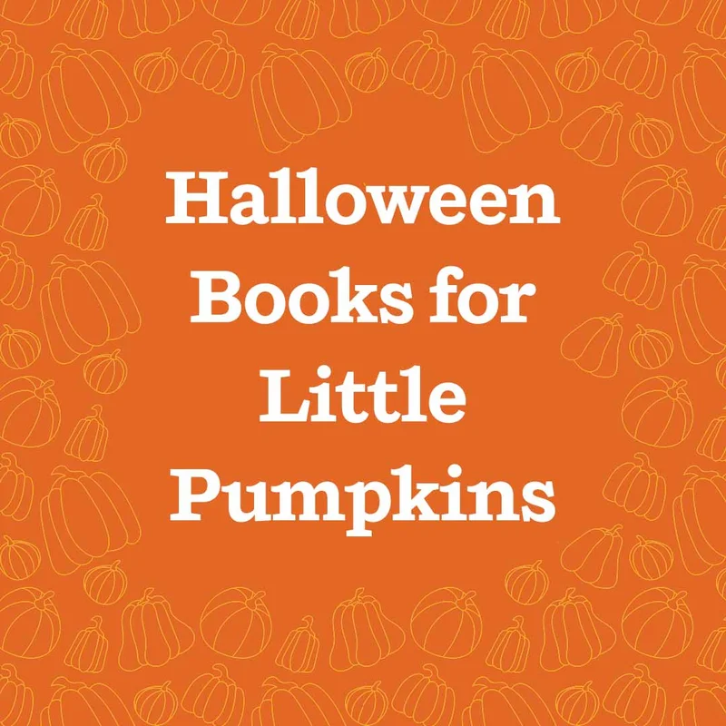 Halloween Books for Little Pumpkins