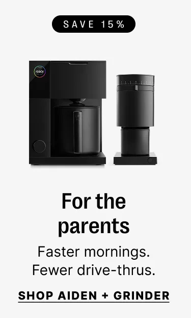 Save 15% for the parents - faster mornings and fewer drive thrus