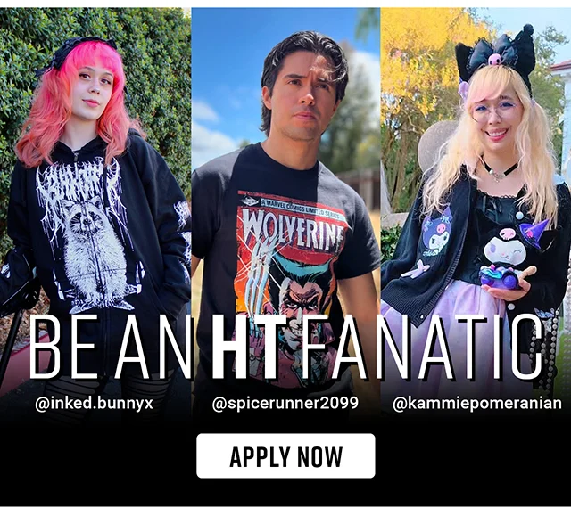 Be an HT Fanatic. Apply Now