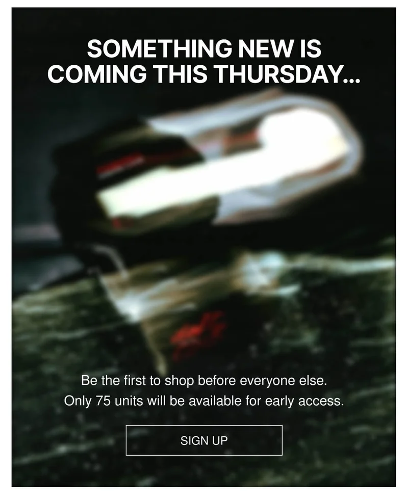 SOMETHING NEW IS COMING THIS THURSDAY... | Be the first to shop before everyone else. Only 75 units will be available for early access | SIGN UP