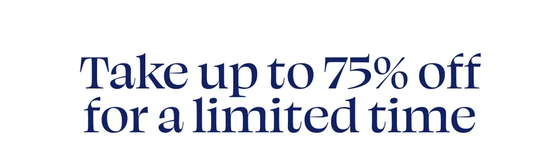 Take up to 75% off for a limited time