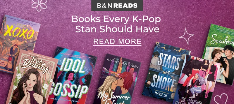 B&N Reads | Books Every K-Pop Stan Should Have - READ MORE