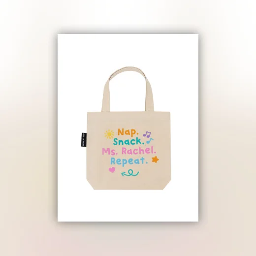 Nap. Snack. Ms. Rachel. Repeat Mini Tote Bag