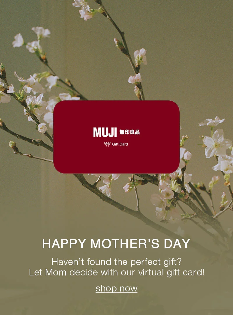 Shop MUJI Gift Card for Mother's Day