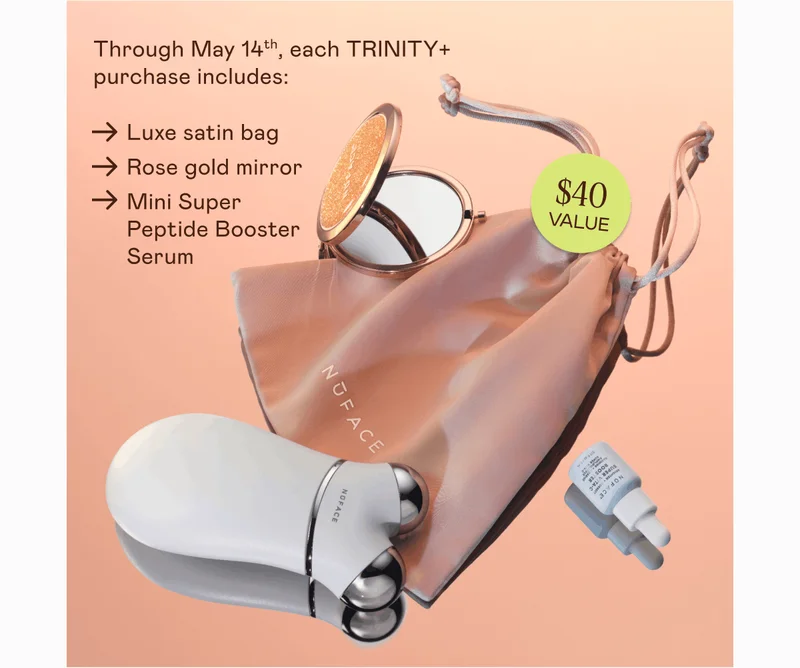 Through May 14th, each TRINITY+ purchase includes ($40 value): Luxe satin bag. Rose gold mirror. Mini Super Peptide Booster Serum.