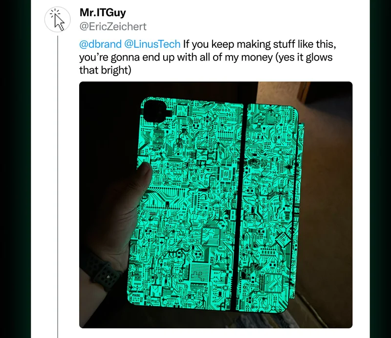 Mr. IT Guy on Twitter: "dbrand & LinusTech if you keep making stuff like t his, you're gonna end up with all of my money (yes it glows that bright)"