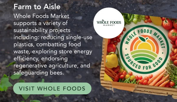 Visit Whole Foods