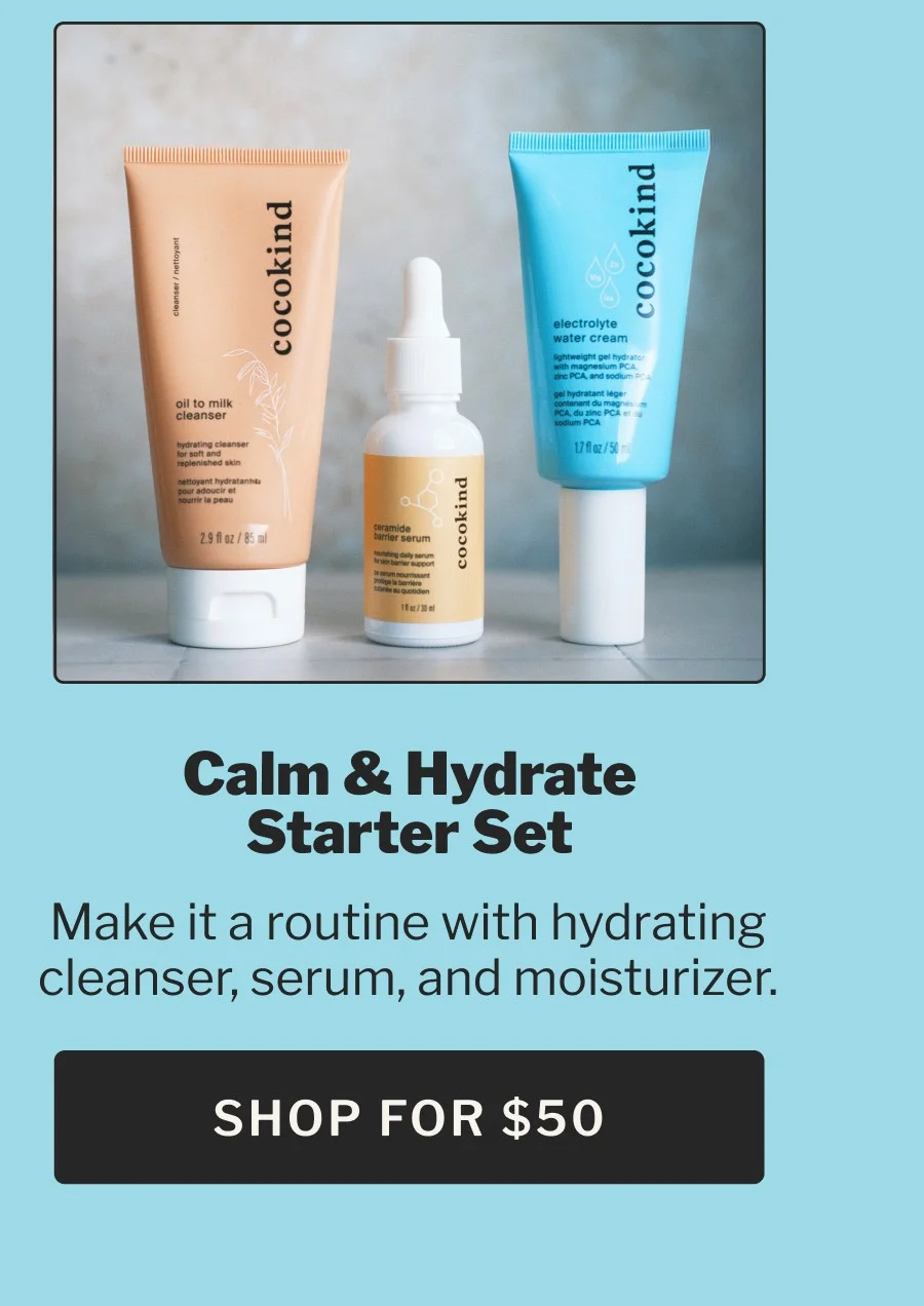 calm & hydrate starter set