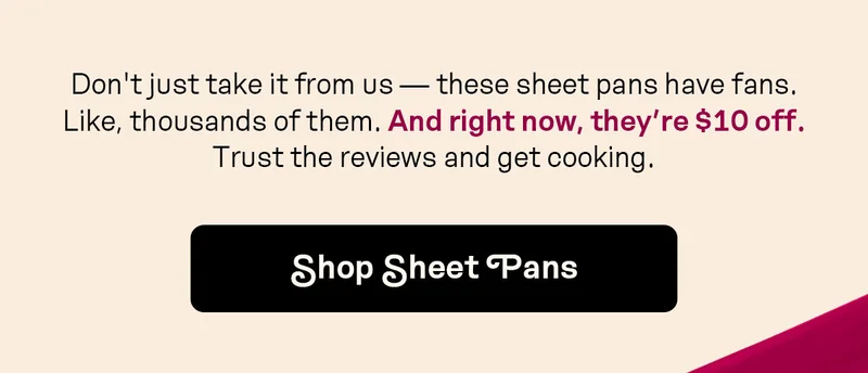 And right now, they’re $10 off. Trust the reviews and get cooking.