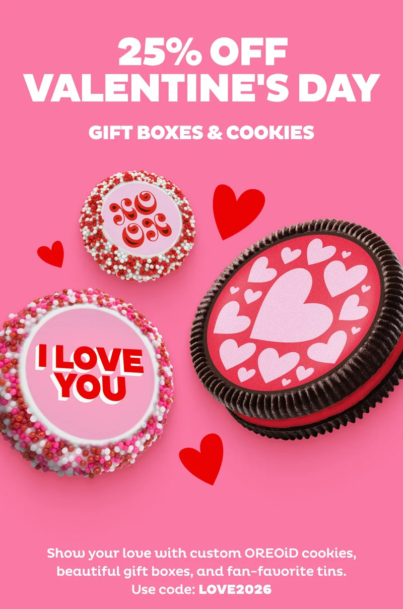 Save 25% on Valentine's Day Gift Boxes & Cookies with code LOVE2026 Save 25% on Valentine's Day Gift Boxes & Cookies with code LOVE2026