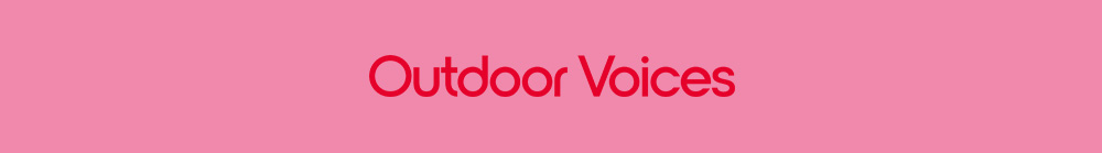 Outdoor Voices
