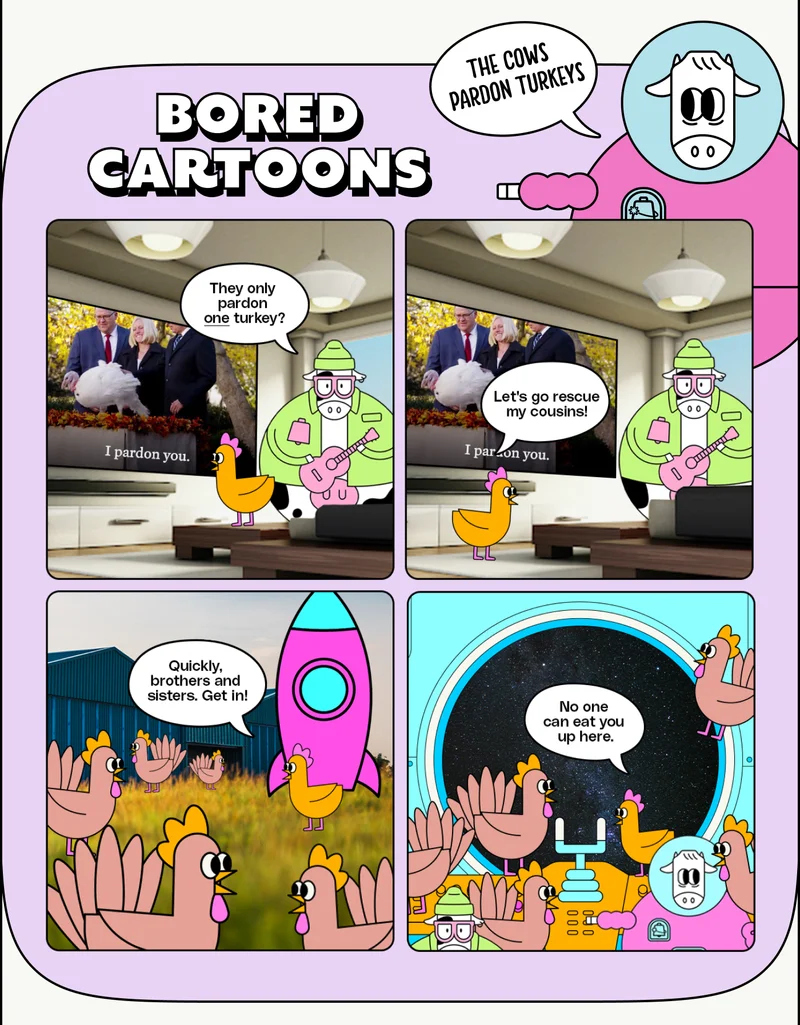 Bored Cartoons: The cows pardon turkeys
