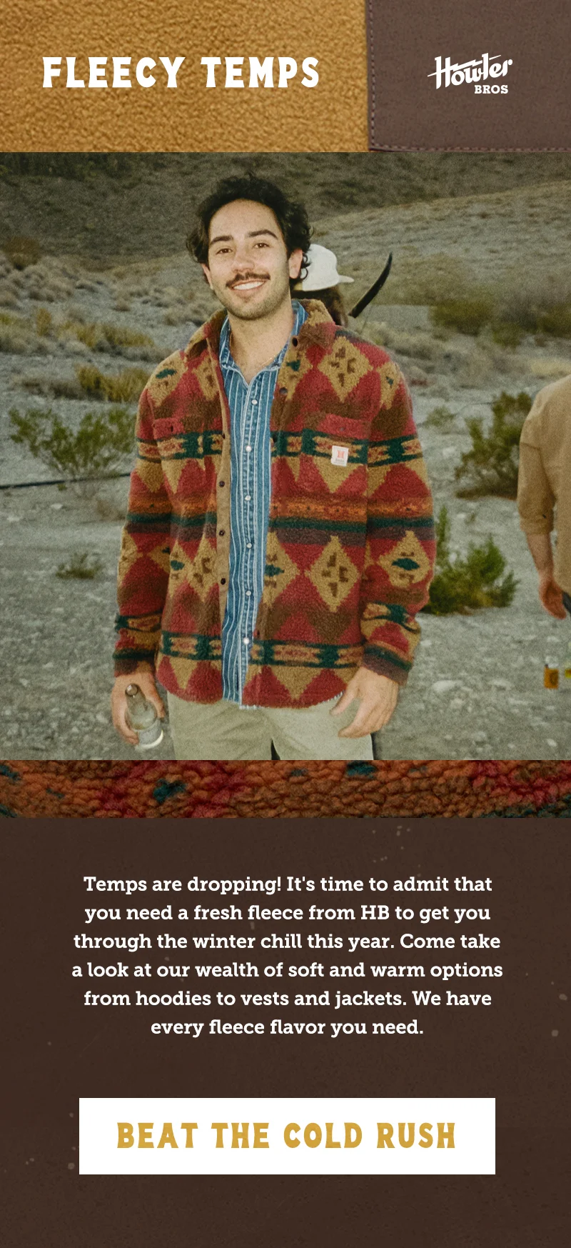 Temps are dropping and snow is falling! It's time to admit that you need a fresh fleece from HB to get you through the winter chill this year. Come take a look at our wealth of soft and warm options from hoodies to vests and jackets. We have every fleece flavor you need.