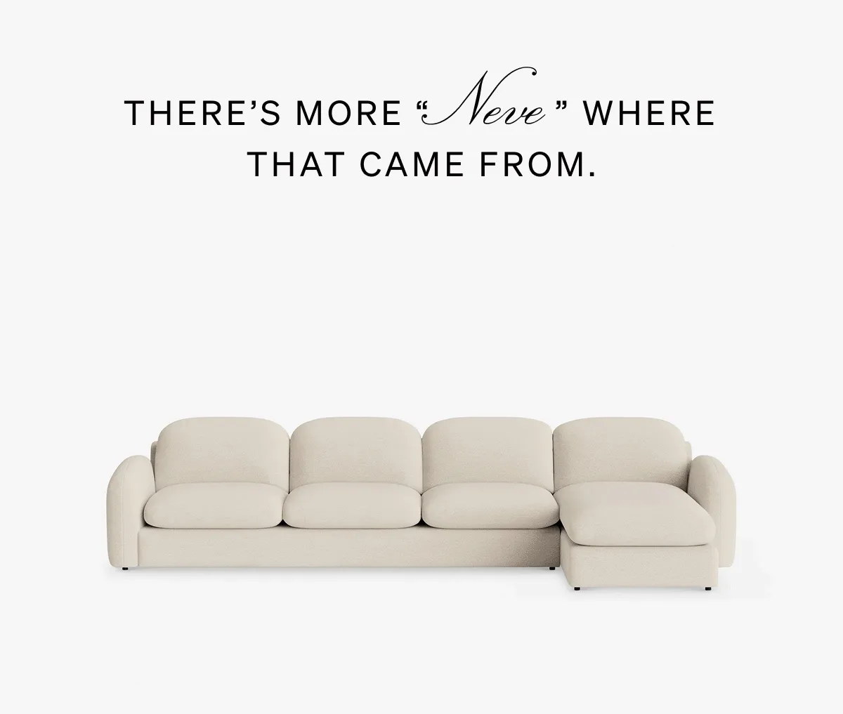 Shop The Neve Collection