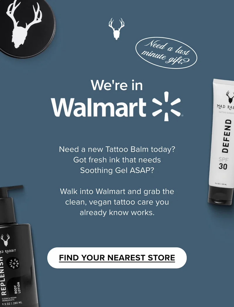 we're in walmart. Need a tattoo balm today?