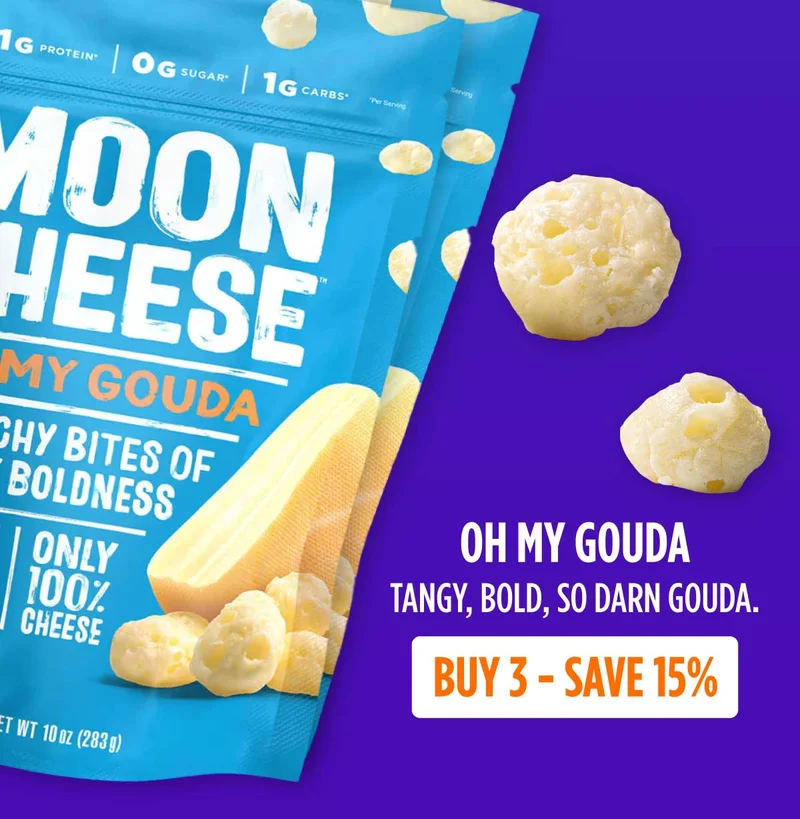 Moon Cheese | Oh MyGouda | Tangy, Bold, So Darn Gouda. | Buy 3 - Save 15%