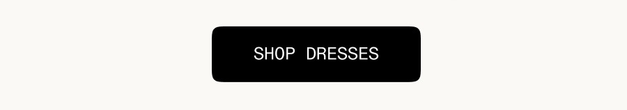 Shop Dresses