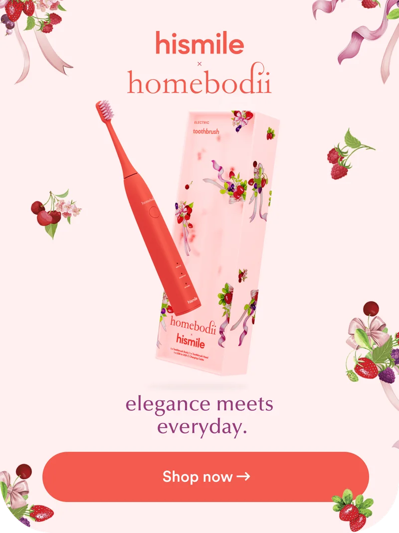 Hismile x Homebodii. Elegance meets everyday. Shop now.