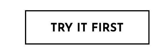 Try It First