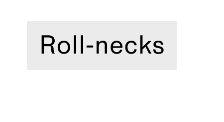Roll-necks