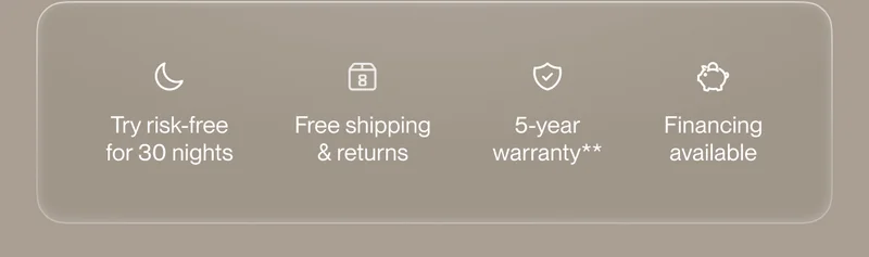 Try risk-free for 30 nights | Free shipping & returns | 5-year warranty**