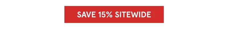 SAVE 15% SITEWIDE