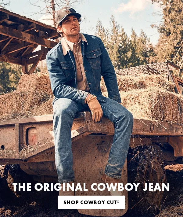 The Original Cowboy Jean. SHOP COWBOY CUT®