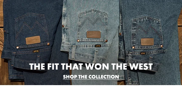 The Fit That Won the West. Shop the Collection