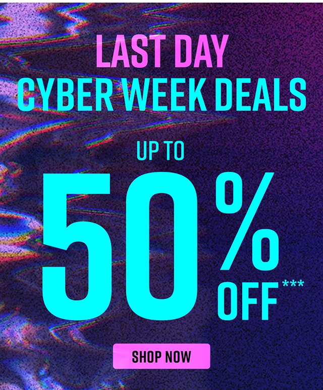 Cyber Week Deals Up To 50% Off Shop Now