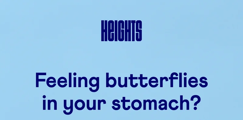 Feeling butterflies in your stomach?