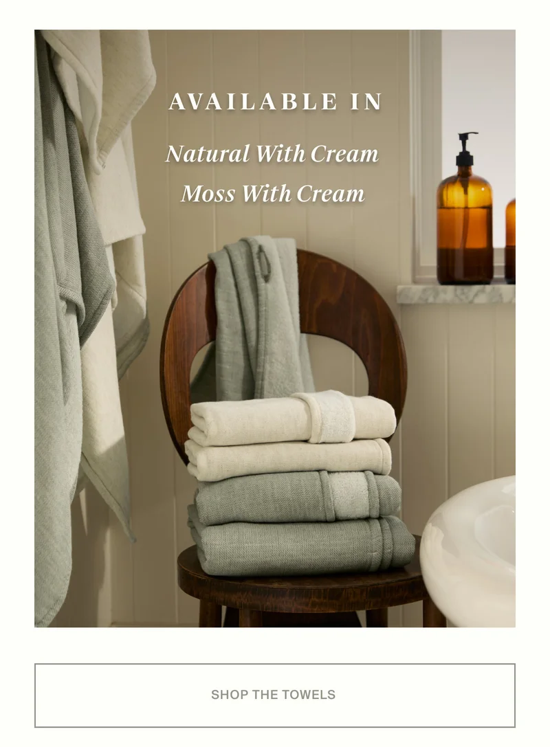 Natural With Cream and Moss With Cream | Shop the Towels