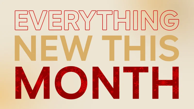 Everything New This Month