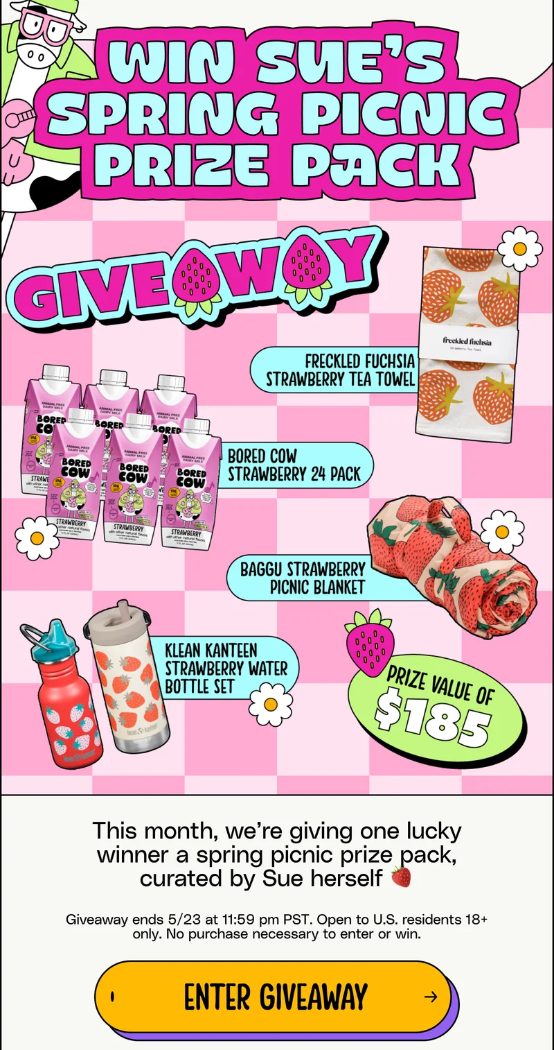 Win Sue’s spring picnic prize pack. This month, we’re giving one lucky winner a spring picnic prize pack, curated by Sue herself 🍓  Giveaway ends 5/23 at 11:59 pm PST. Open to U.S. residents 18+ only. No purchase necessary to enter or win. enter giveaway