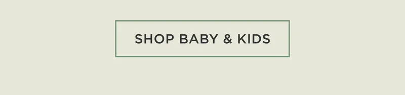 Shop Baby & Kids