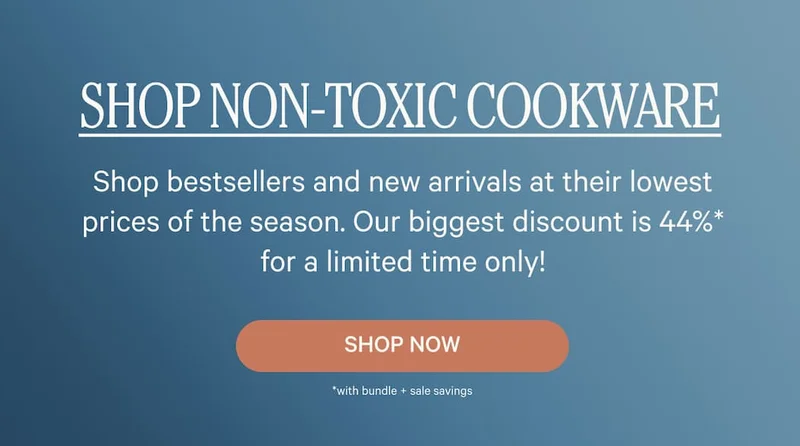 Shop Non-Toxic Cookware - Shop bestsellers and new arrivals at their lowest prices of the season. Our biggest discount is 44% for a limited time only - Shop Now