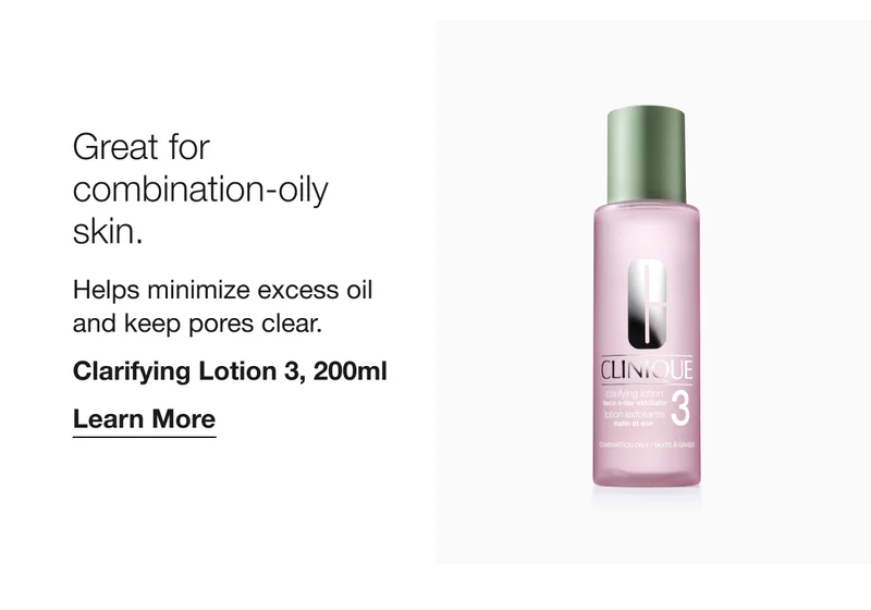 Great for combination-oily skin. Helps minimize excess oil and keep pores clear. Clarifying Lotion 3, 200ml Learn More
