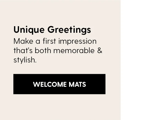 Unique Greetings | Make a first impression that's both memorable & stylish. | Shop Welcome Mats