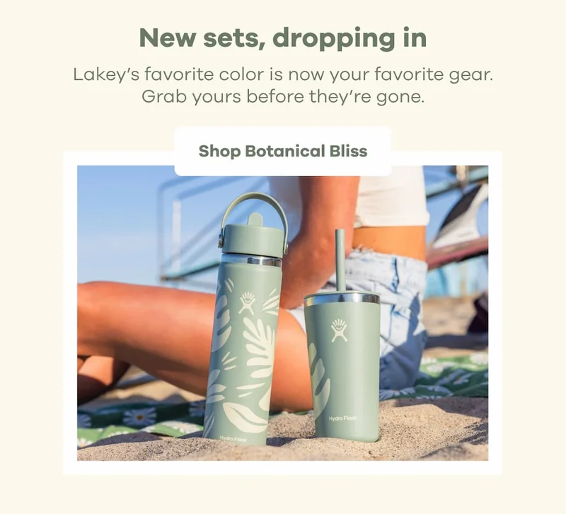 New sets, dropping in. Lakey’s favorite color is now your favorite gear. Grab yours before they’re gone. | Shop Botanical Bliss