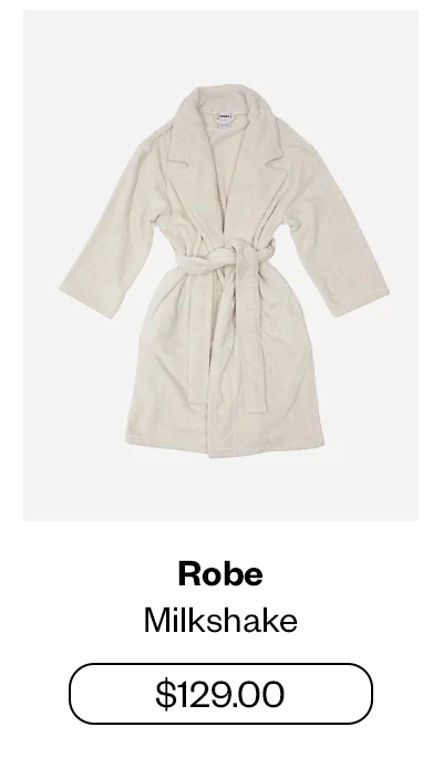 Robe - Milkshake