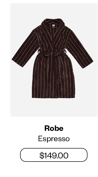 Robe - Espresso