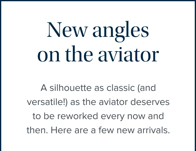 New angles on the aviator