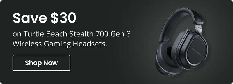 Save $30 on Turtle Beach Stealth 700 Gen 3 Wireless Gaming Headsets. | Shop Now