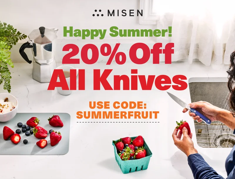 Happy Summer! 20% Off All Knives. Use Code: discount code